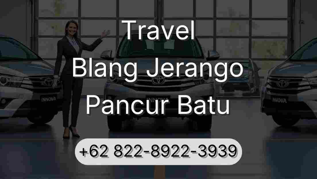 Travel Blang Jerango Pancur Batu
