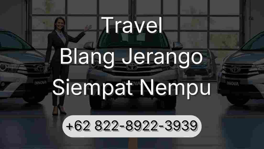 Travel Blang Jerango Siempat Nempu