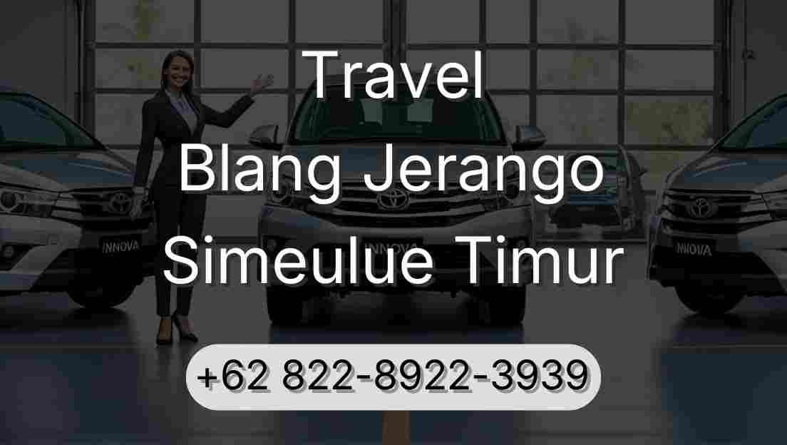 Travel Blang Jerango Simeulue Timur
