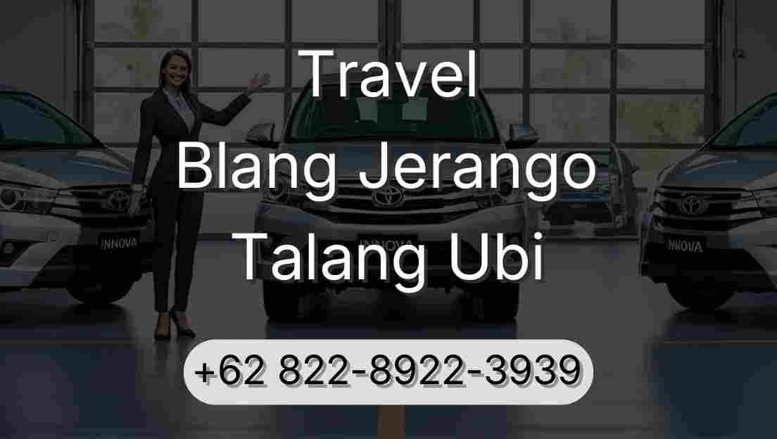 Travel Blang Jerango Talang Ubi