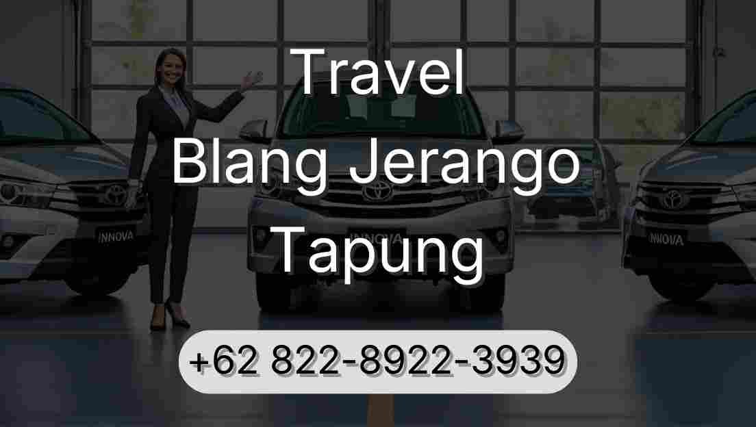 Travel Blang Jerango Tapung