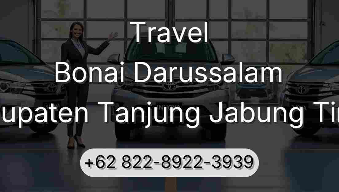 Travel Bonai Darussalam Kabupaten Tanjung Jabung Timur