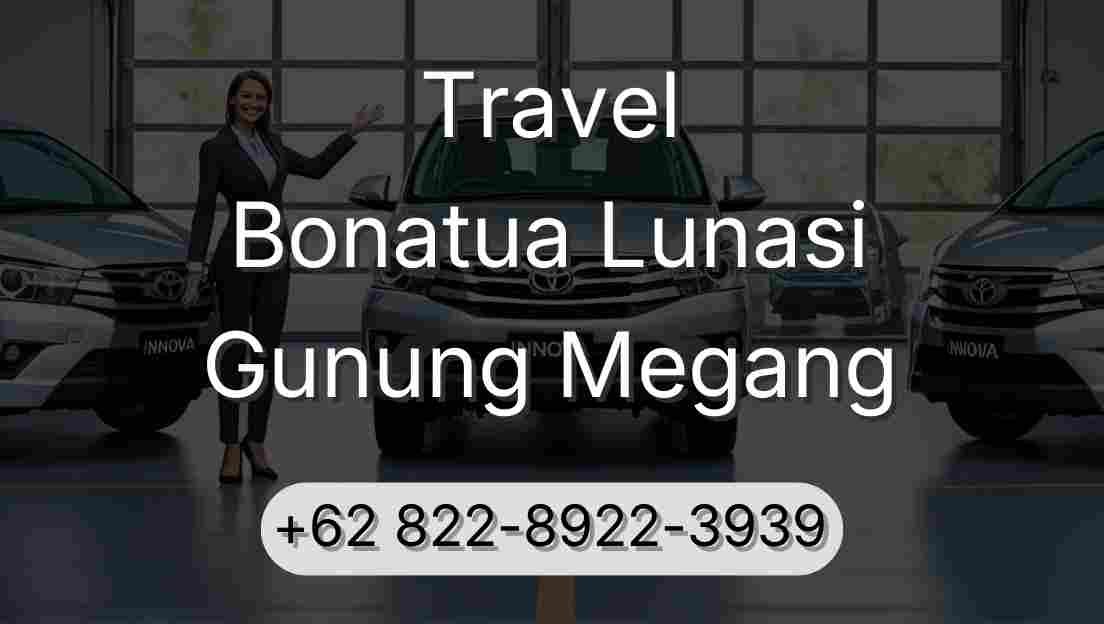 Travel Bonatua Lunasi Gunung Megang