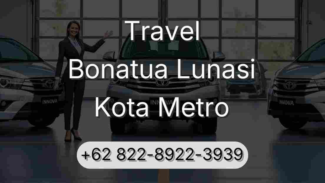 Travel Bonatua Lunasi Kota Metro