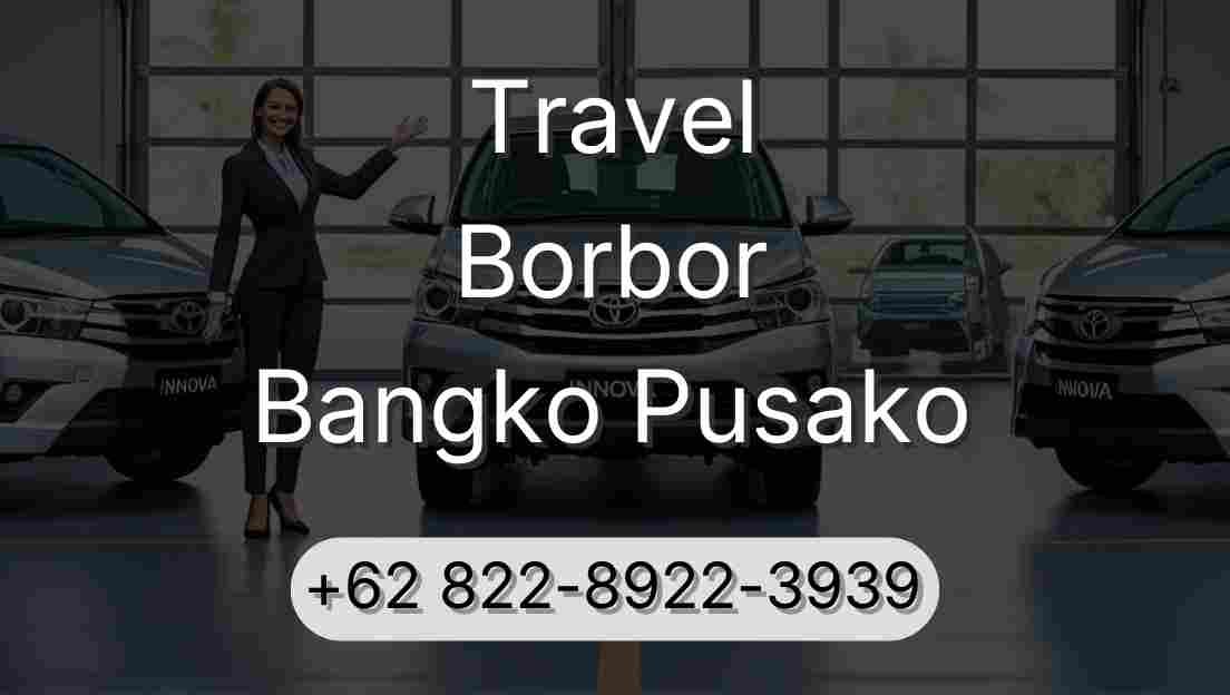 Travel Borbor Bangko Pusako