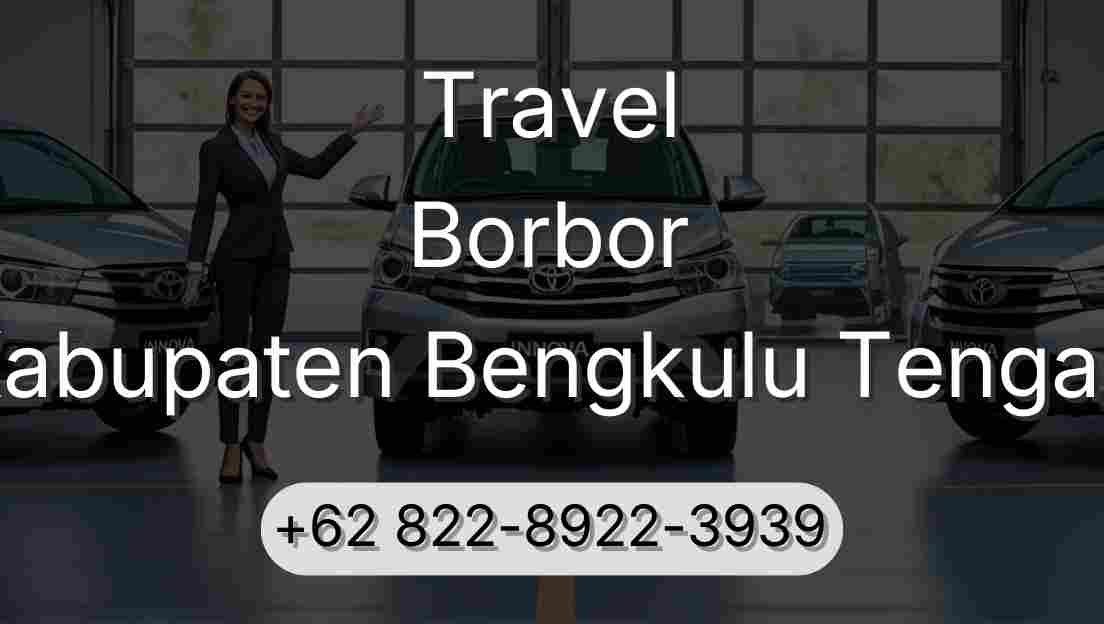 Travel Borbor Kabupaten Bengkulu Tengah