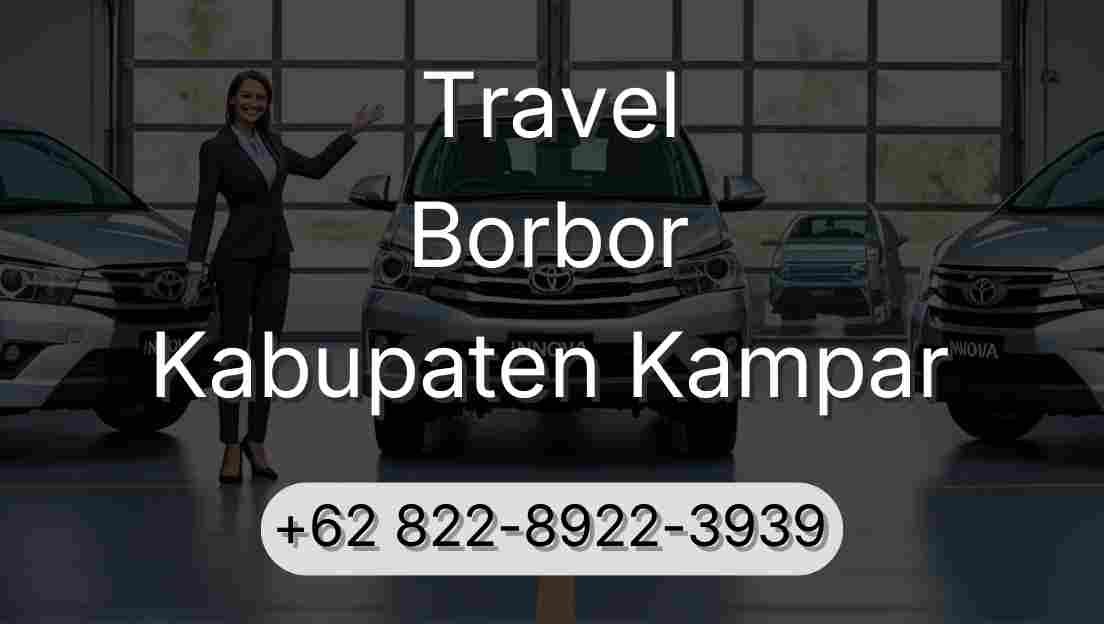Travel Borbor Kabupaten Kampar