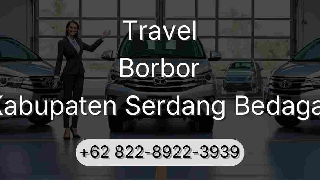 Travel Borbor Kabupaten Serdang Bedagai