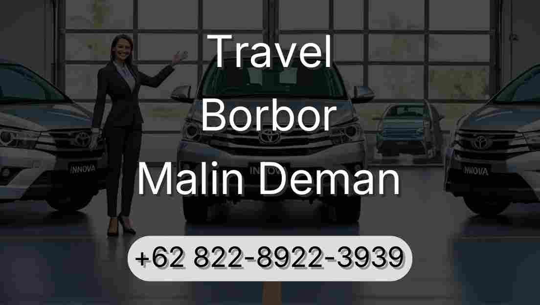 Travel Borbor Malin Deman