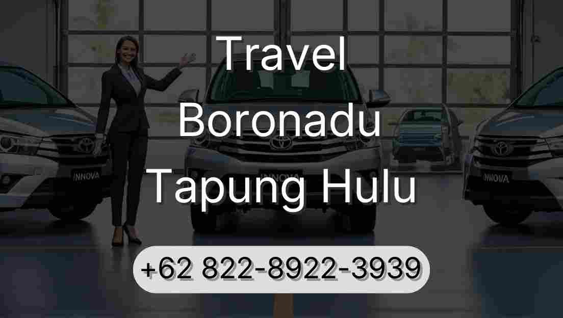 Travel Boronadu Tapung Hulu
