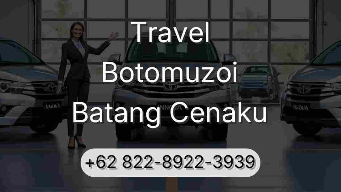 Travel Botomuzoi Batang Cenaku