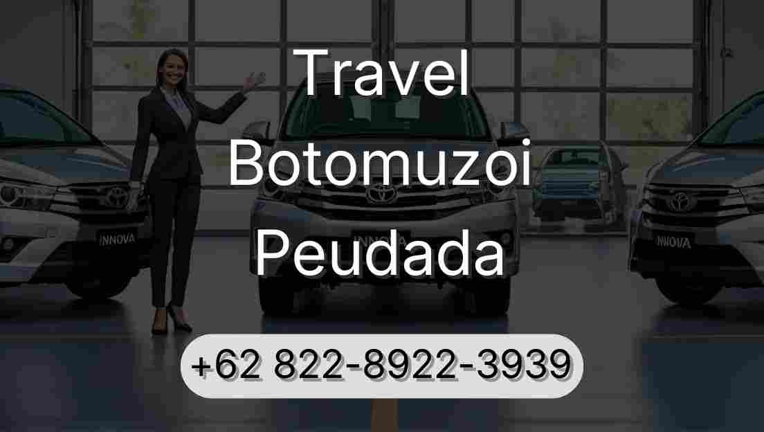 Travel Botomuzoi Peudada