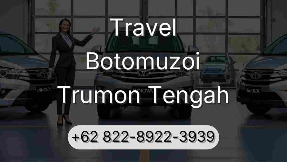 Travel Botomuzoi Trumon Tengah