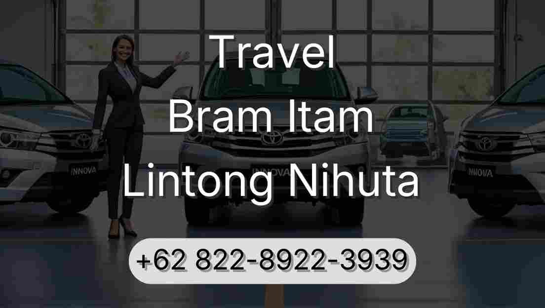 Travel Bram Itam Lintong Nihuta