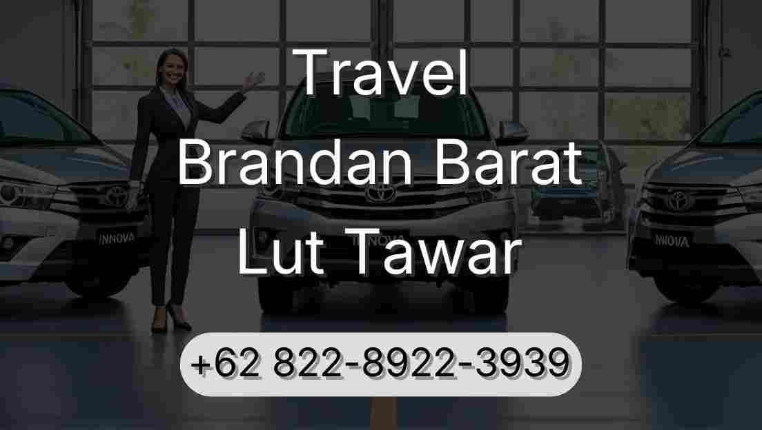 Travel Brandan Barat Lut Tawar