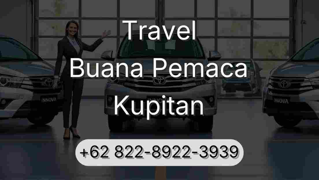 Travel Buana Pemaca Kupitan