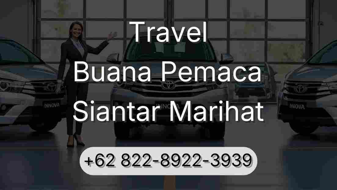 Travel Buana Pemaca Siantar Marihat