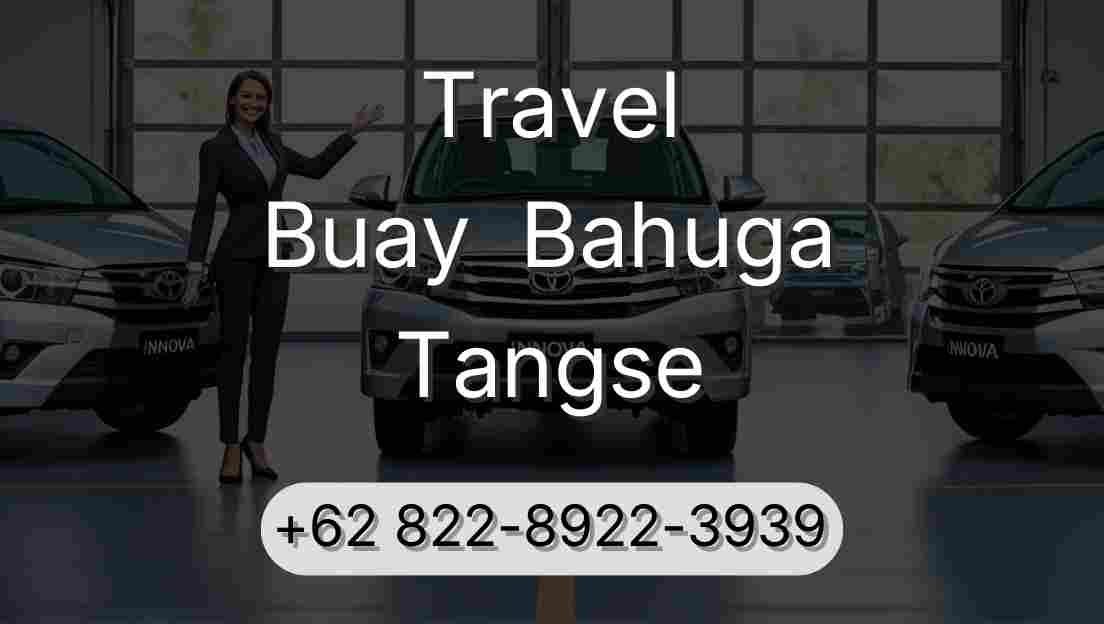 Travel Buay  Bahuga Tangse