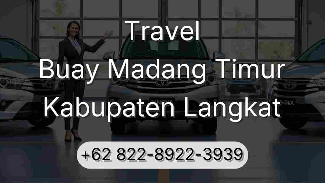 Travel Buay Madang Timur Kabupaten Langkat