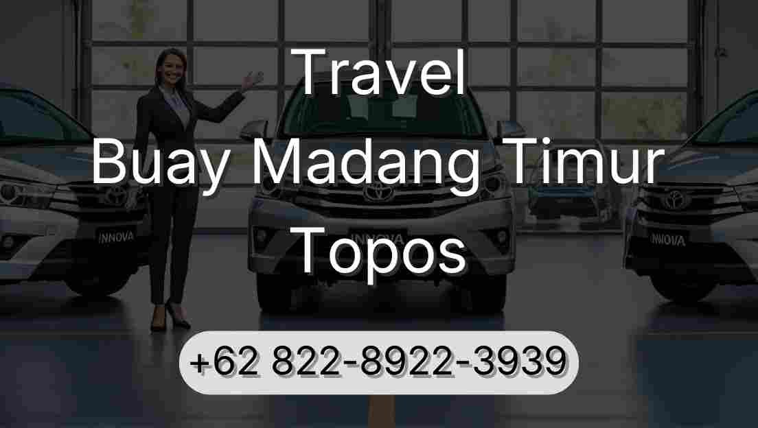 Travel Buay Madang Timur Topos