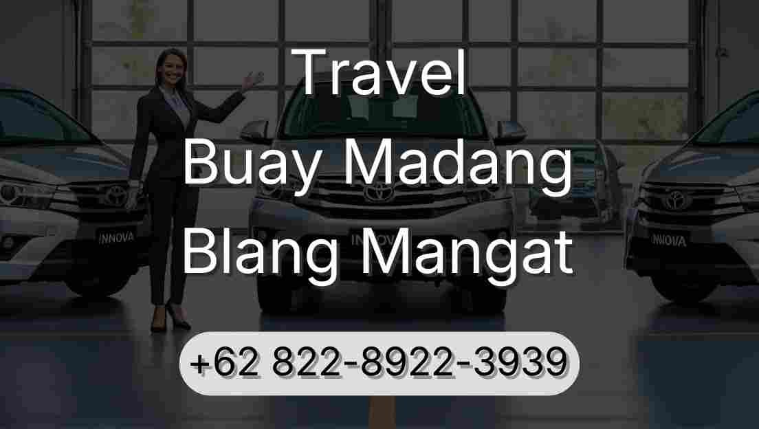 Travel Buay Madang Blang Mangat