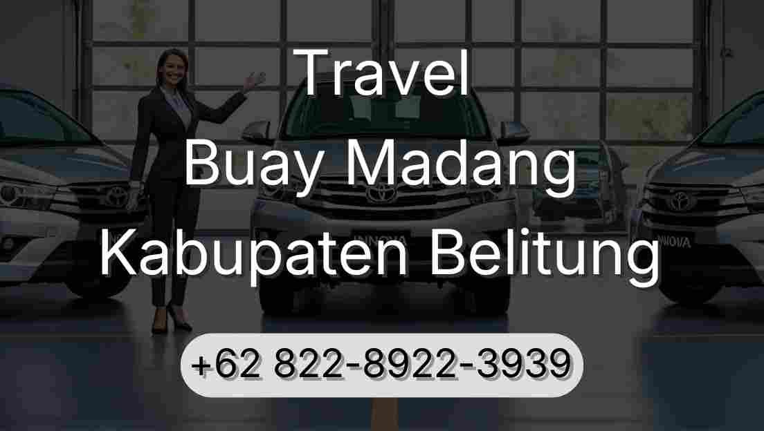 Travel Buay Madang Kabupaten Belitung