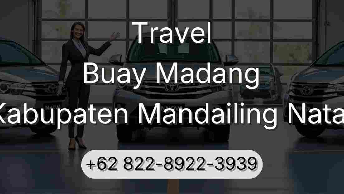 Travel Buay Madang Kabupaten Mandailing Natal