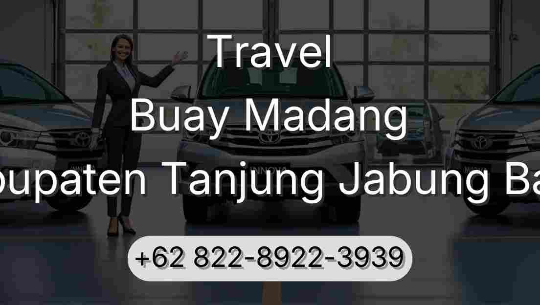 Travel Buay Madang Kabupaten Tanjung Jabung Barat