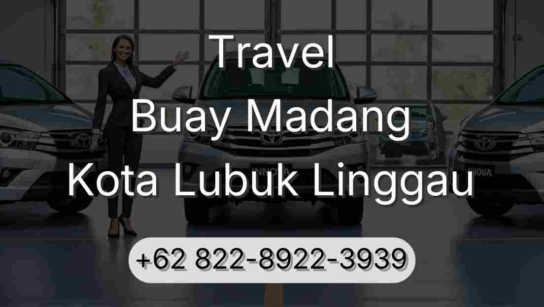 Travel Buay Madang Kota Lubuk Linggau