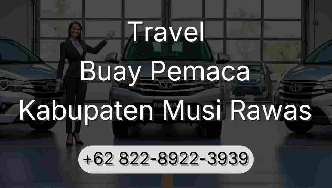 Travel Buay Pemaca Kabupaten Musi Rawas