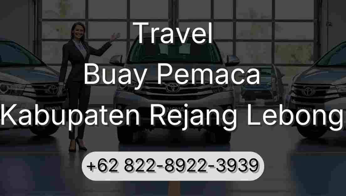Travel Buay Pemaca Kabupaten Rejang Lebong