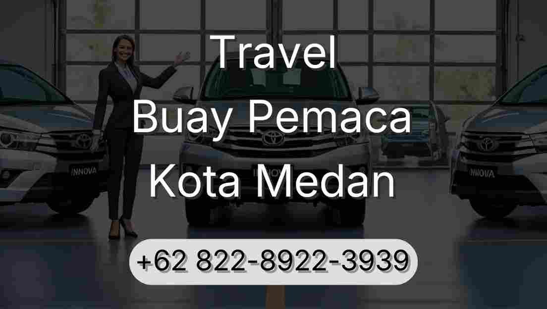 Travel Buay Pemaca Kota Medan