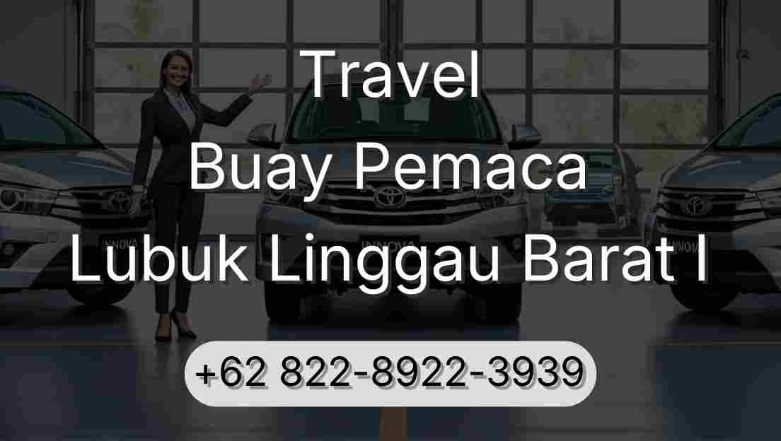 Travel Buay Pemaca Lubuk Linggau Barat I