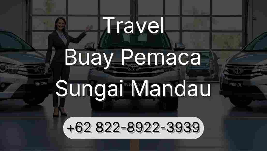 Travel Buay Pemaca Sungai Mandau
