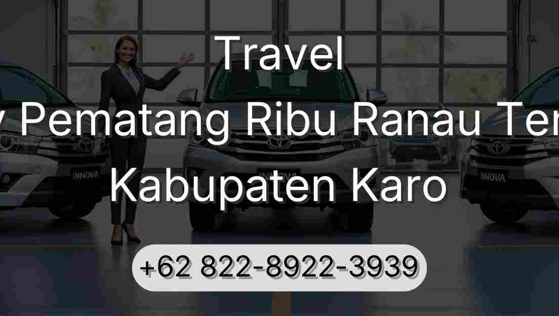 Travel Buay Pematang Ribu Ranau Tengah Kabupaten Karo