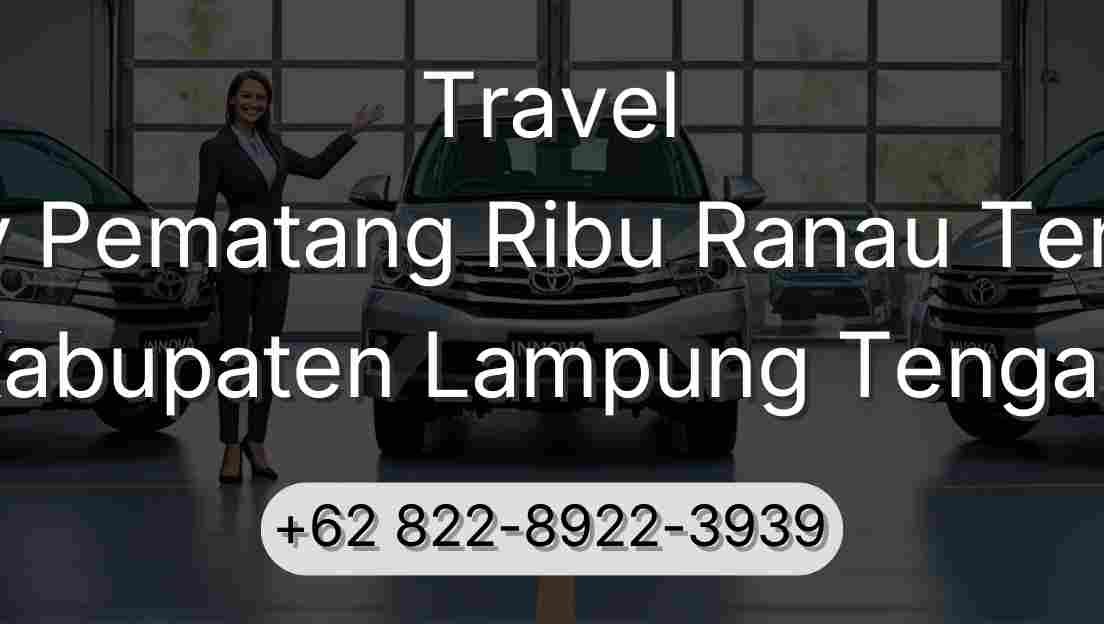 Travel Buay Pematang Ribu Ranau Tengah Kabupaten Lampung Tengah