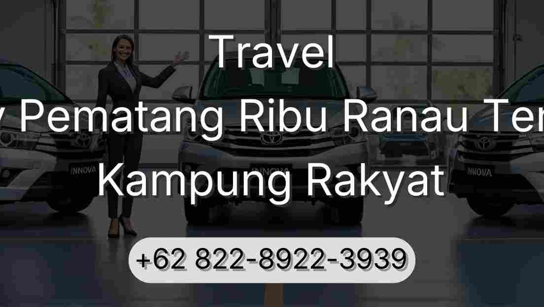 Travel Buay Pematang Ribu Ranau Tengah Kampung Rakyat