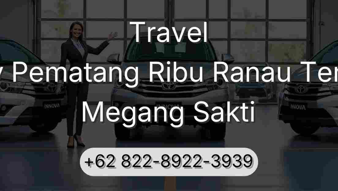 Travel Buay Pematang Ribu Ranau Tengah Megang Sakti
