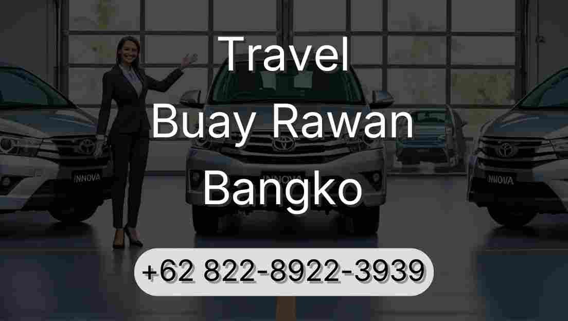 Travel Buay Rawan Bangko