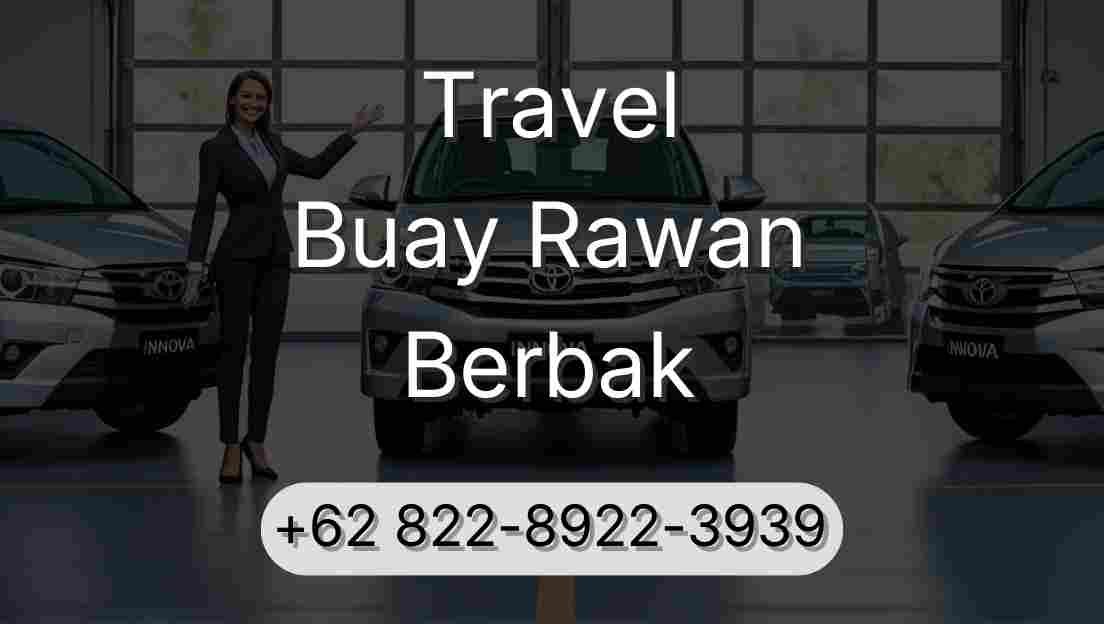 Travel Buay Rawan Berbak