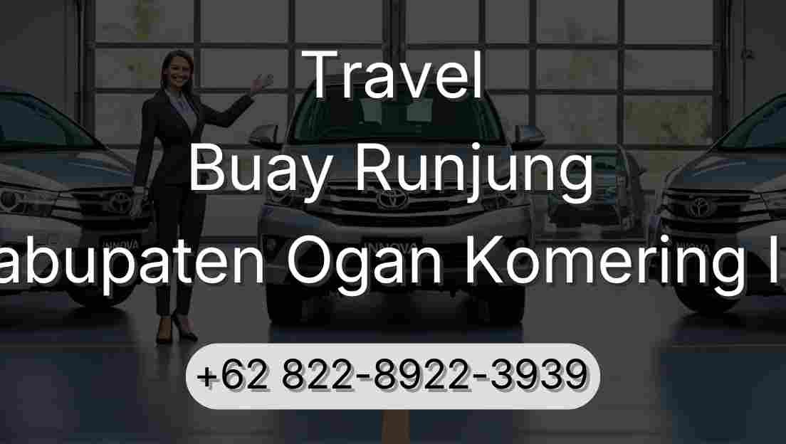 Travel Buay Runjung Kabupaten Ogan Komering Ilir