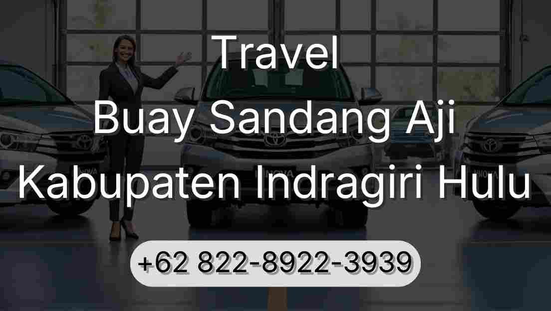 Travel Buay Sandang Aji Kabupaten Indragiri Hulu