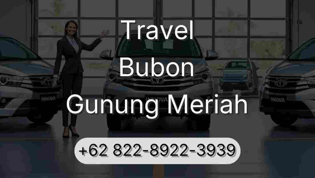 Travel Bubon Gunung Meriah