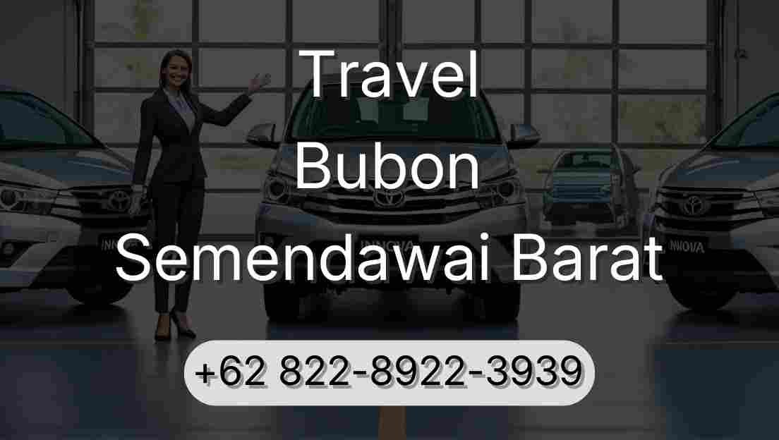 Travel Bubon Semendawai Barat