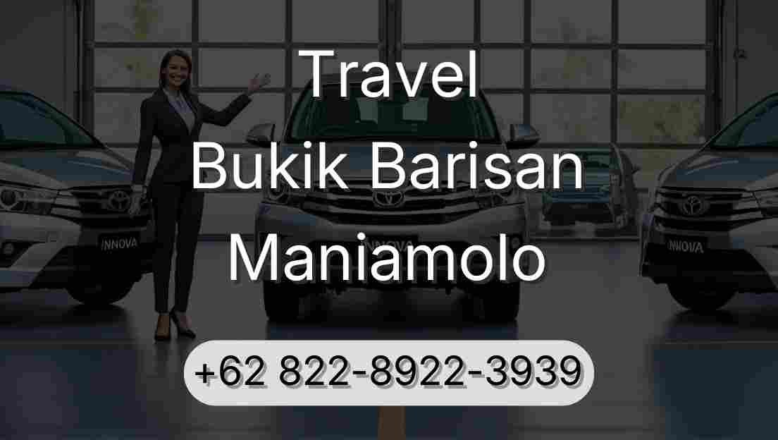 Travel Bukik Barisan Maniamolo