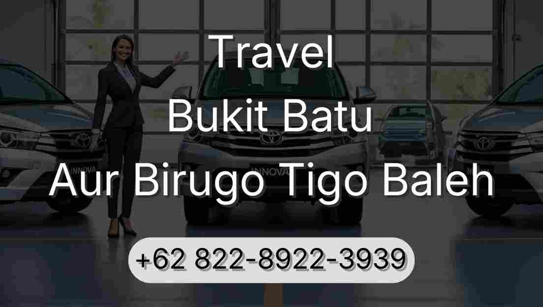 Travel Bukit Batu Aur Birugo Tigo Baleh