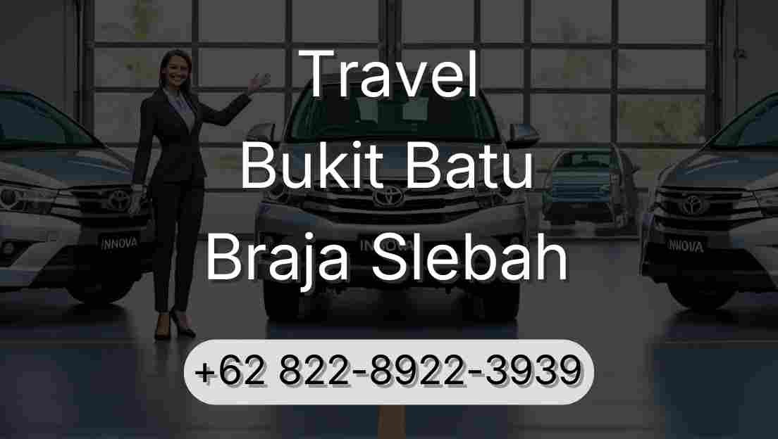 Travel Bukit Batu Braja Slebah