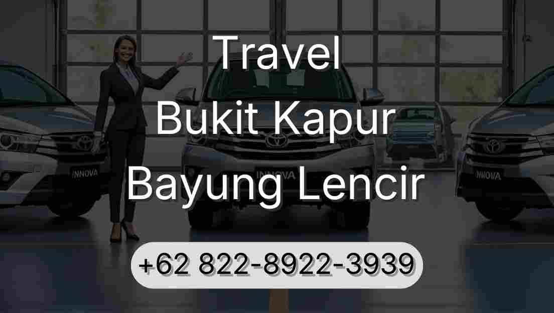 Travel Bukit Kapur Bayung Lencir