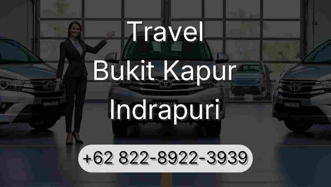 Travel Bukit Kapur Indrapuri
