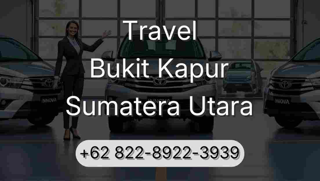 Travel Bukit Kapur Sumatera Utara